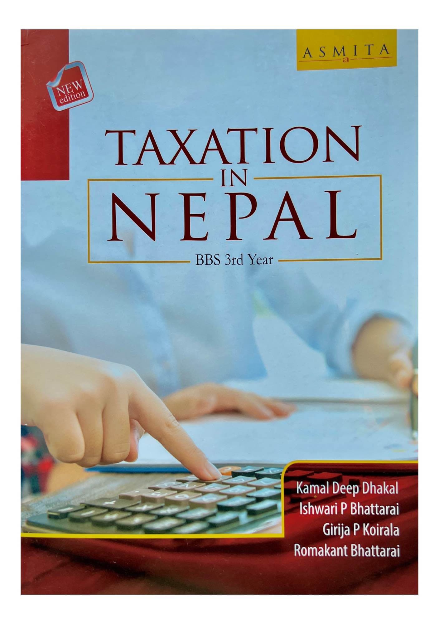 Asmita's Taxation in Nepal (English Medium) – BBS 3rd Year | New Revised Edition 2026