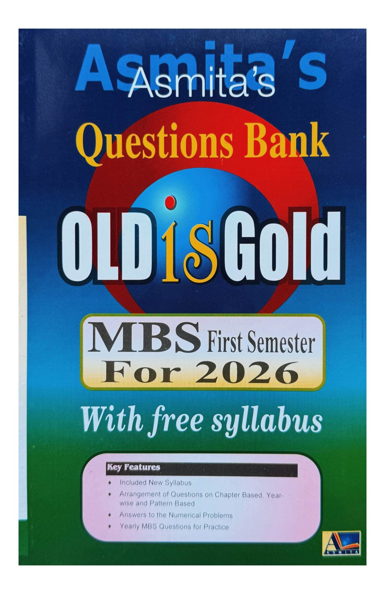 Asmita's Question Bank Old Is Gold for MBS 1st Semester | New Edition 2026