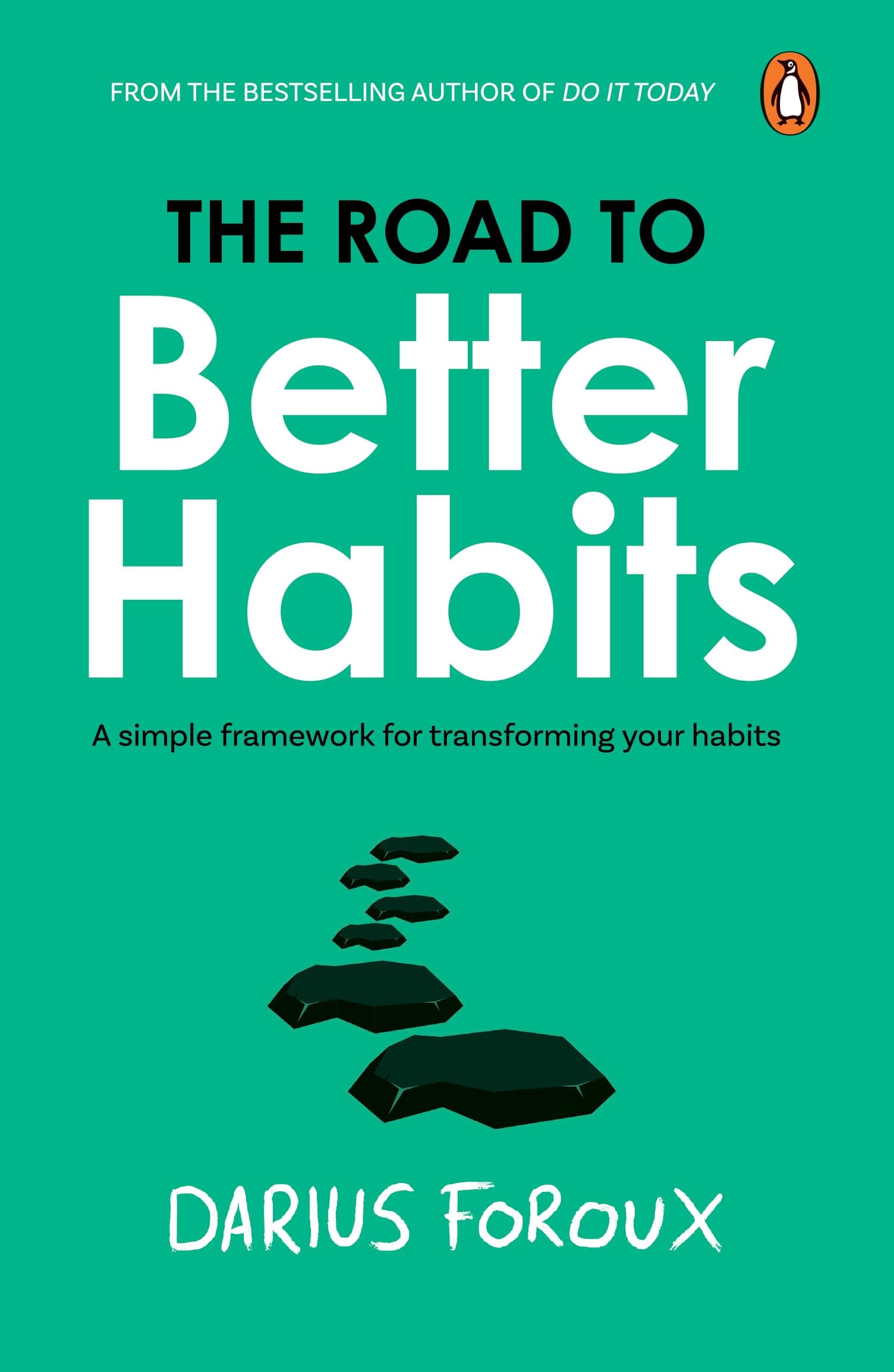 The Road to Better Habits By Darius Foroux (Paperback)