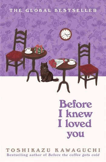 Before I Knew I Loved You (Paperback) By Toshikazu Kawaguchi