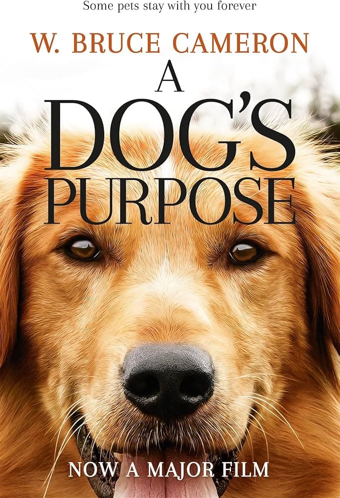 A Dog's Purpose By W. Bruce Cameron (Paperback)