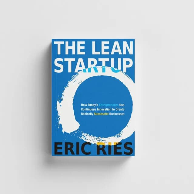 The Lean Startup By Eric Ries